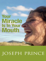 your miracle is in your mouth by joseph prince.pdf